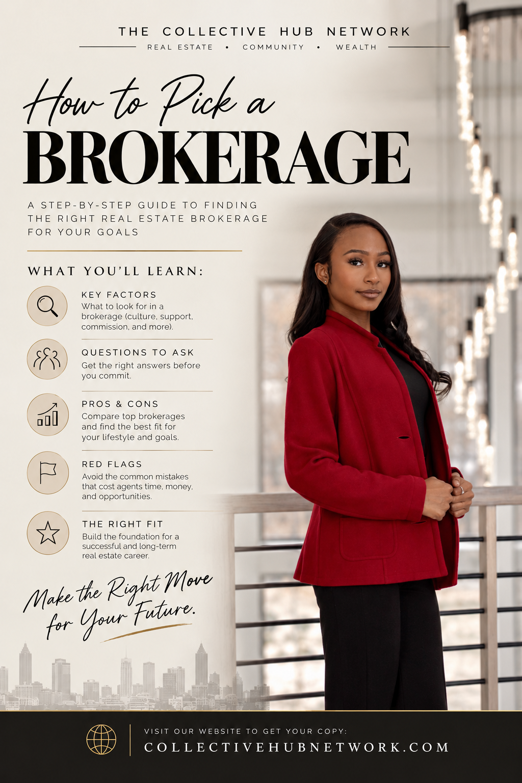 HOW TO CHOOSE THE RIGHT REAL ESTATE BROKERAGE AS A NEW AGENT